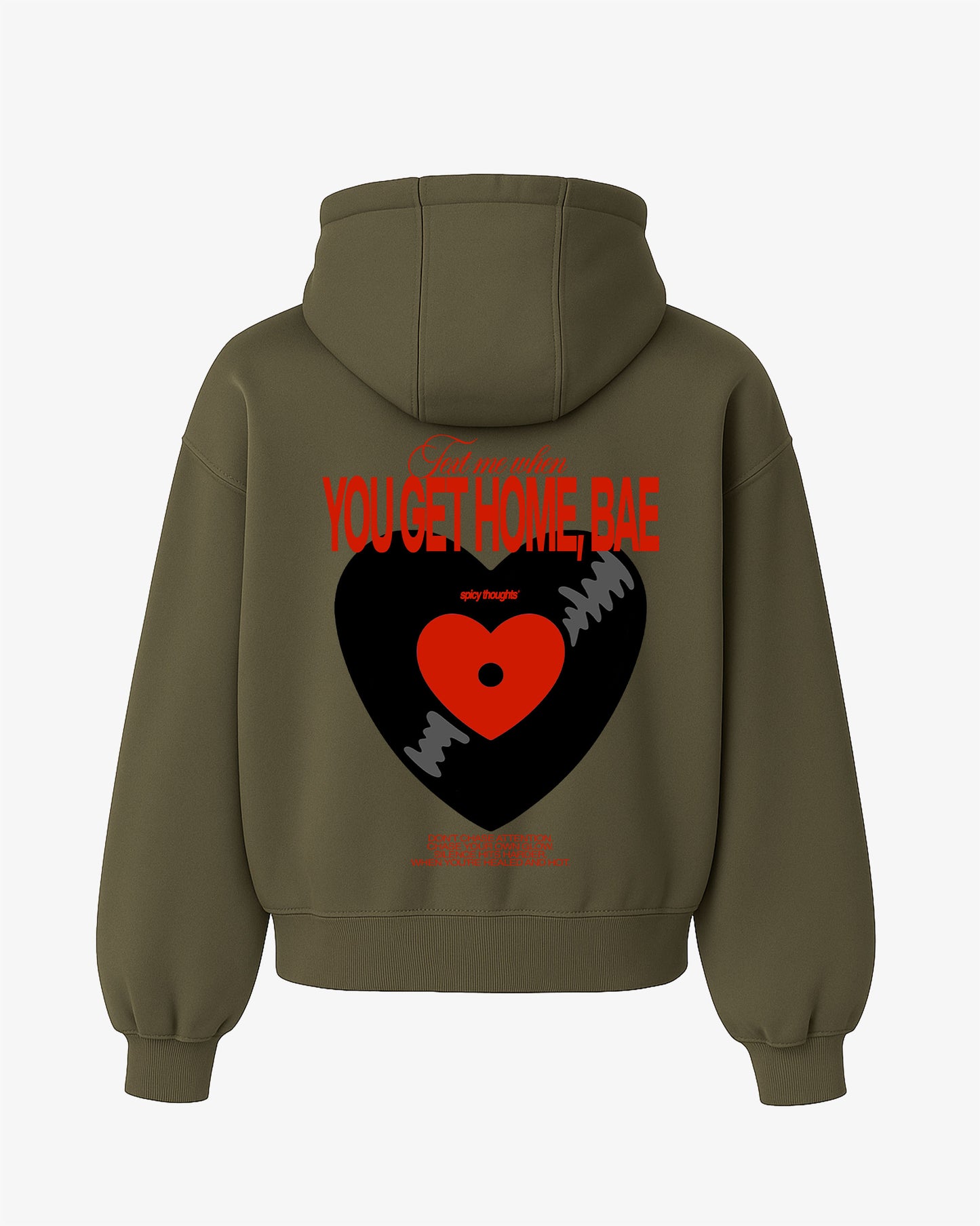 Oversized Hoodie - Text Me When You Get Home, Bae