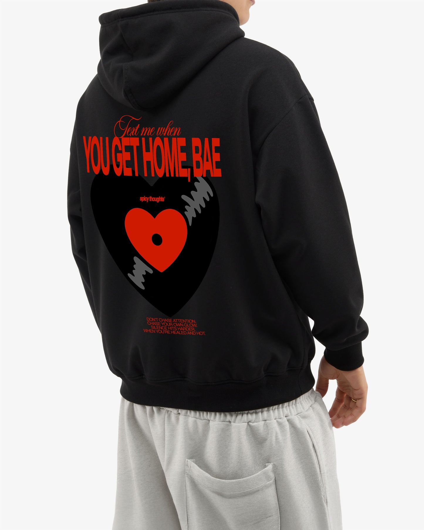 Oversized Hoodie - Text Me When You Get Home, Bae