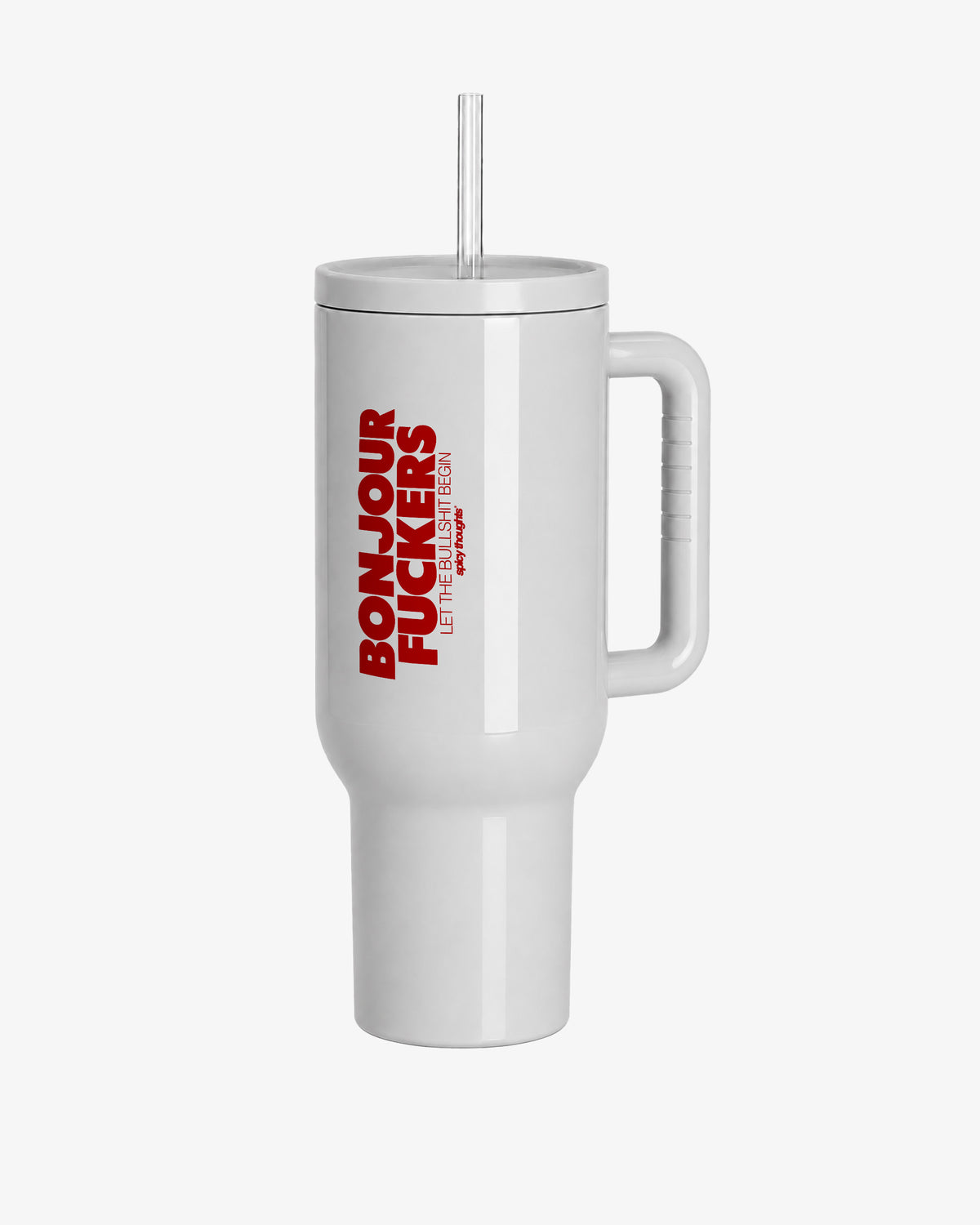 Stainless Steel Tumbler - Bonjour Fuckers