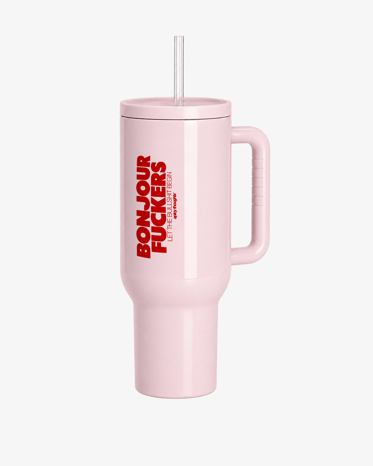 Stainless Steel Tumbler - Bonjour Fuckers