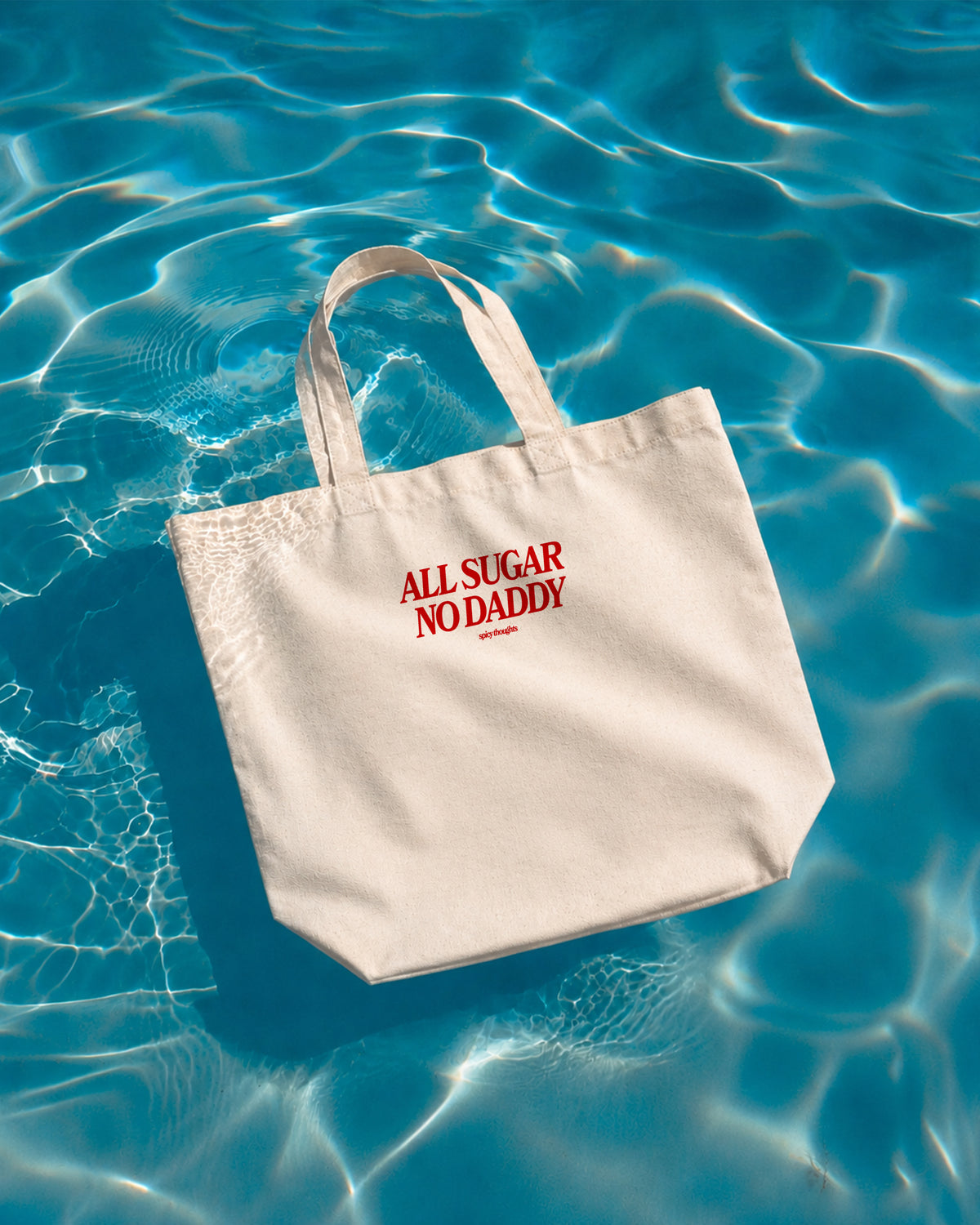 Tote Bag - All Sugar No Daddy