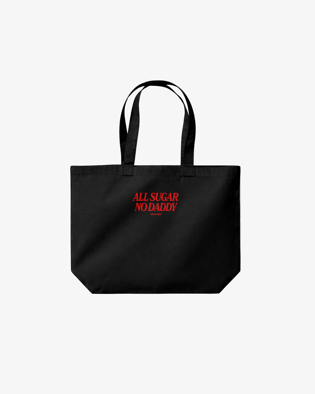 Tote Bag - All Sugar No Daddy