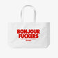Tote Bag - Bonjour Fuckers