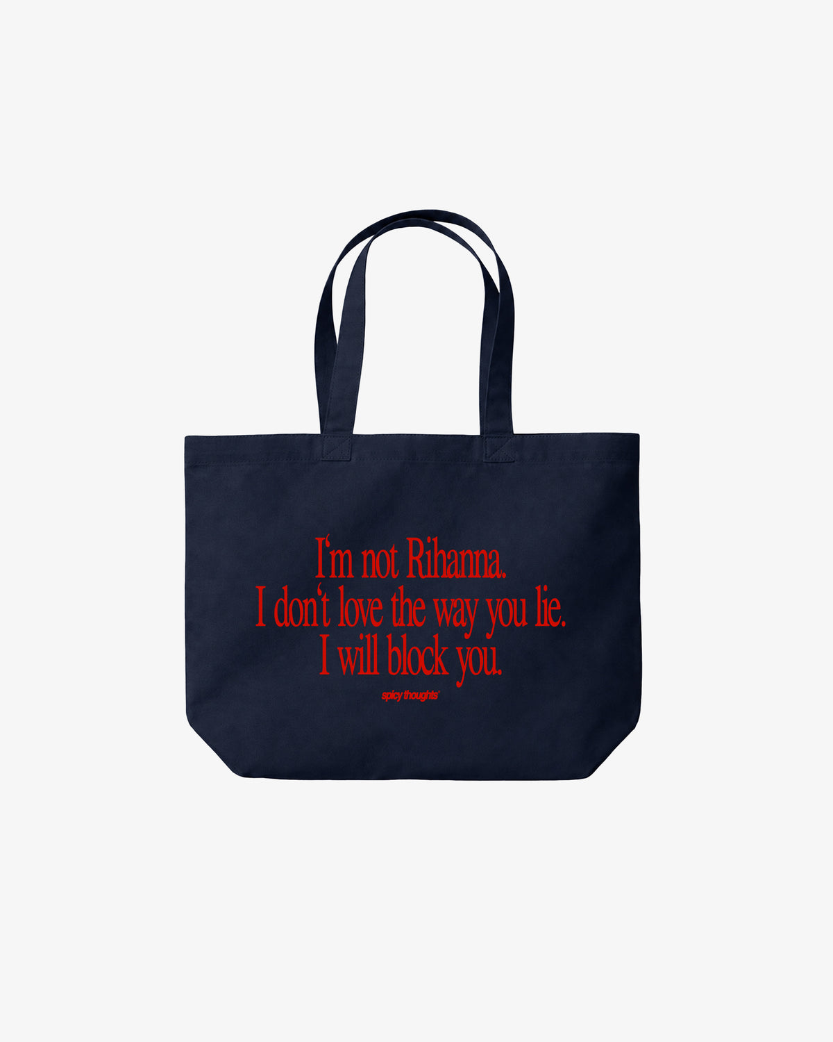 Tote Bag - I Will Block You