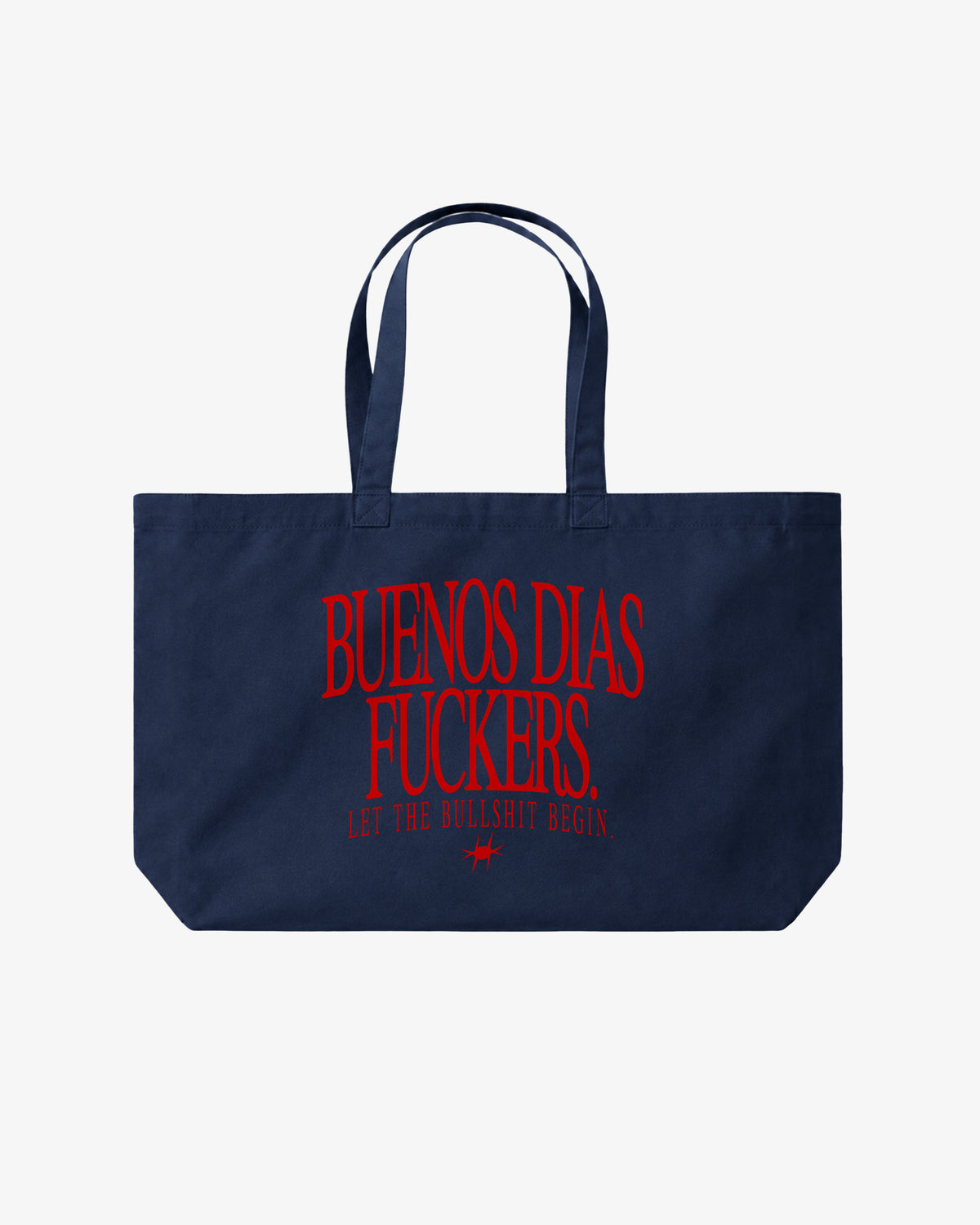 Tote Bag - Buenos Dias Fuckers