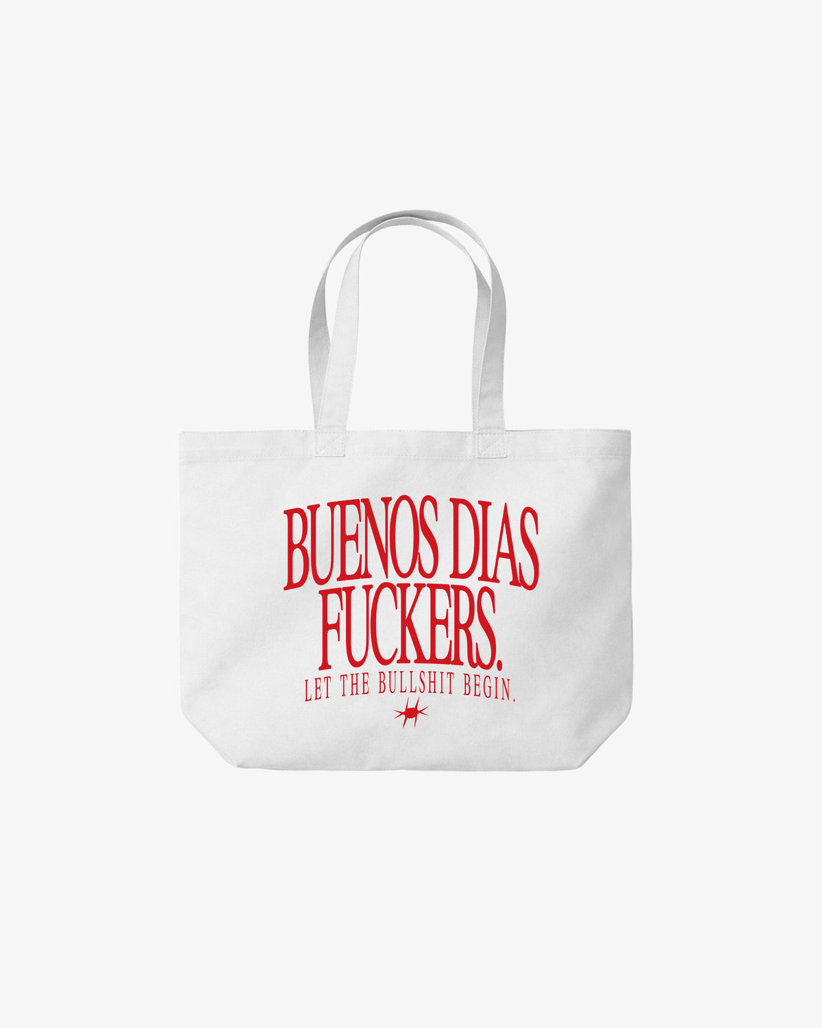 Tote Bag - Buenos Dias Fuckers