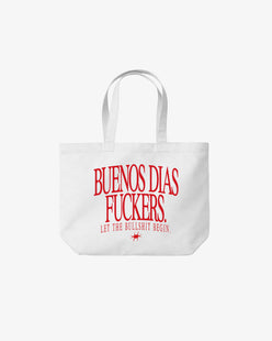 Tote Bag - Buenos Dias Fuckers