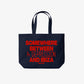 Tote Bag - Somewhere Between A Depression And Ibiza