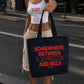 Tote Bag - Somewhere Between A Depression And Ibiza