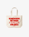 Tote Bag - Somewhere Between A Depression And Ibiza