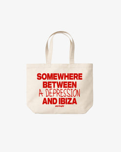 Tote Bag - Somewhere Between A Depression And Ibiza