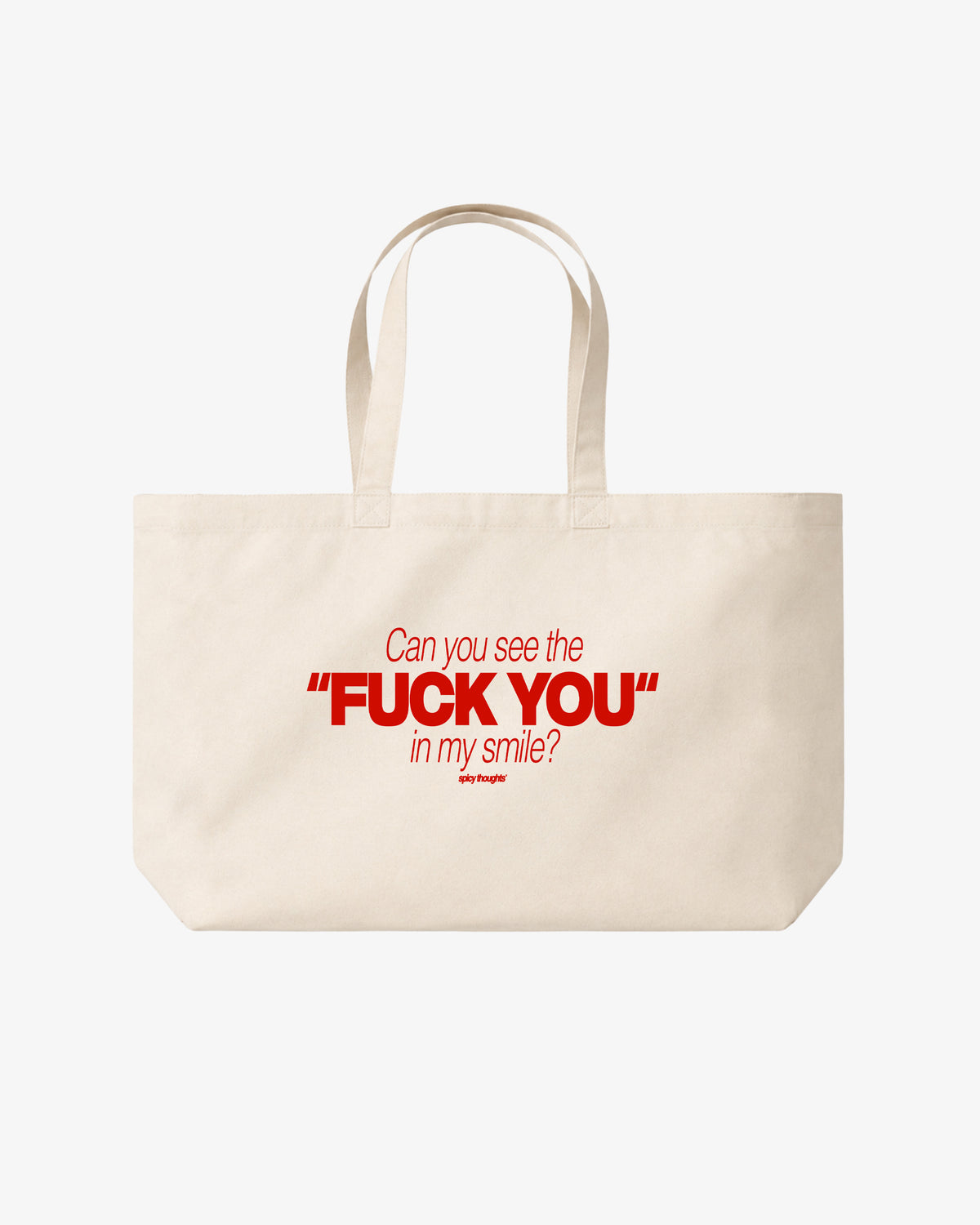 Tote Bag - Can You See The Fuck You In My Smile