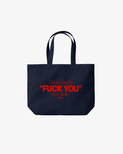 Tote Bag - Can You See The Fuck You In My Smile