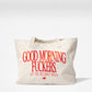 Tote Bag - Good Morning Fuckers