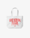 Tote Bag - Good Morning Fuckers