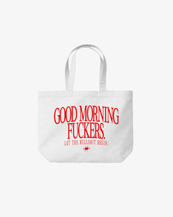 Tote Bag - Good Morning Fuckers