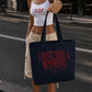 Tote Bag - I Don’t Need a Boyfriend
