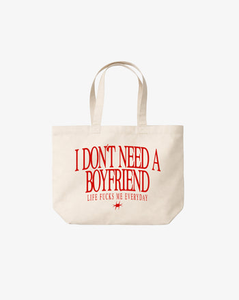 Tote Bag - I Don’t Need a Boyfriend
