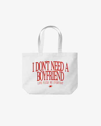 Tote Bag - I Don’t Need a Boyfriend