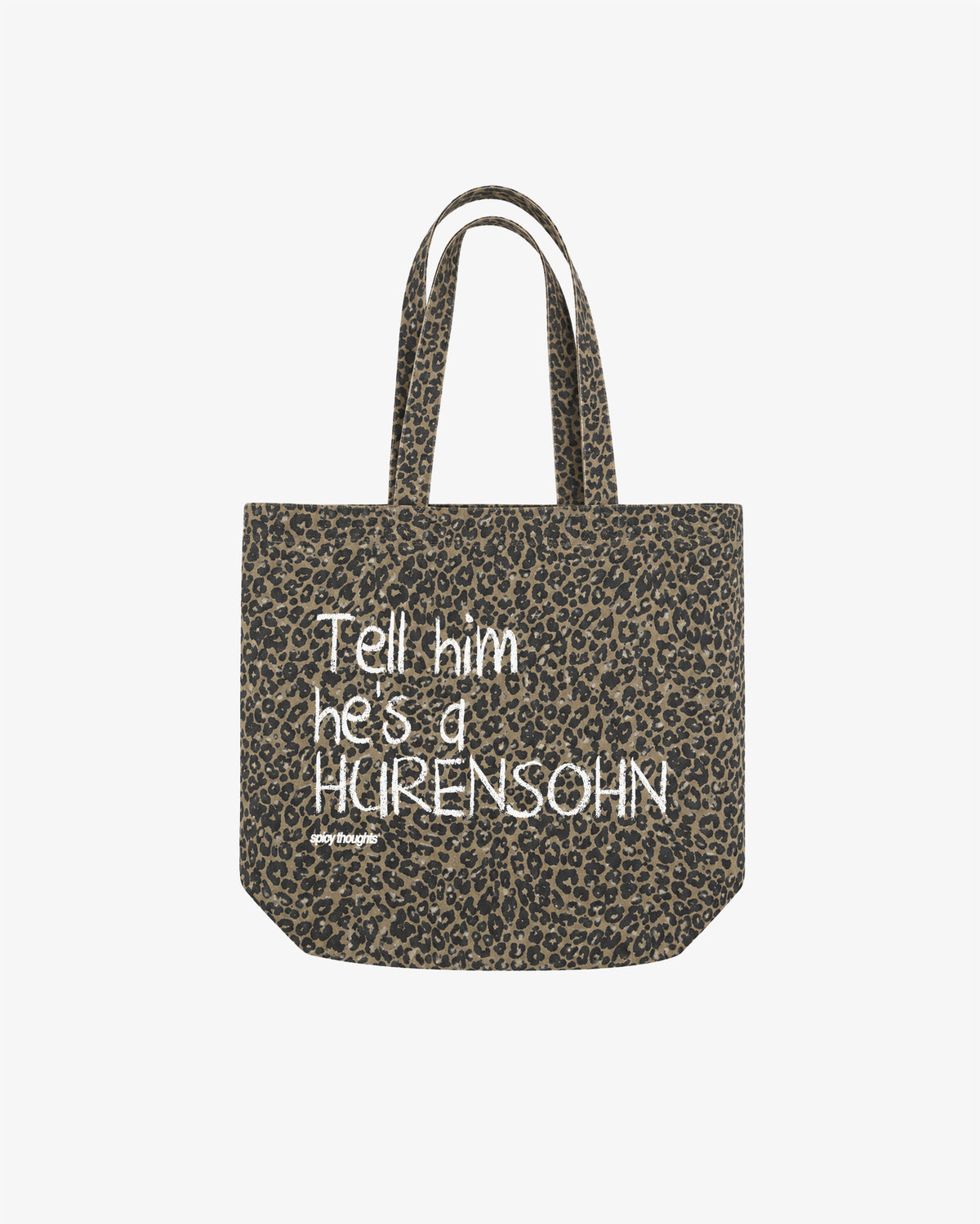 Tote Bag Leopard - Tell Him He’s A Hurensohn
