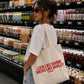 Tote Bag - Look Like Barbie, Smoke Like Marley
