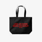 Tote Bag - Look Like Barbie, Smoke Like Marley