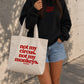 Tote Bag - Not my circus. Not my monkeys.