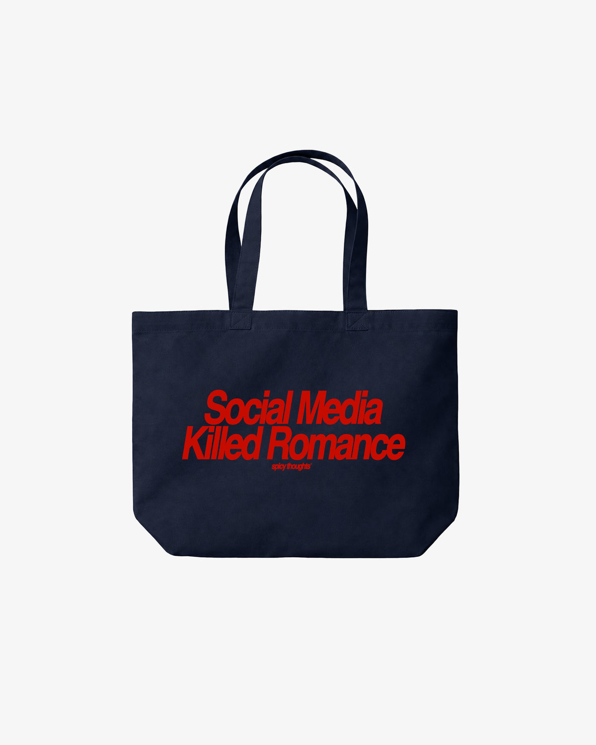 Tote Bag - Social Media Killed Romance