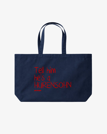 Tote Bag - Tell Him He’s A Hurensohn