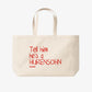 Tote Bag - Tell Him He’s A Hurensohn