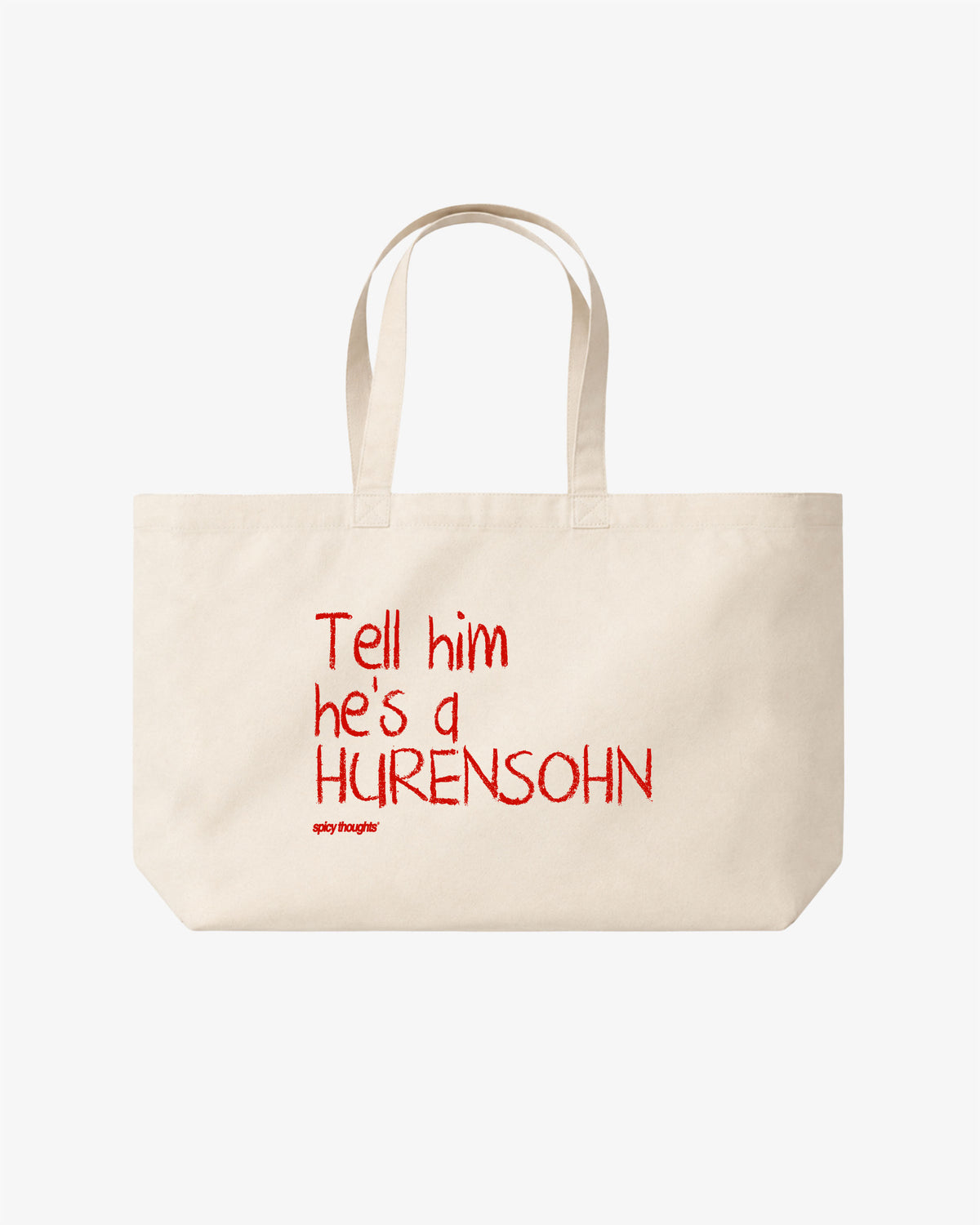 Tote Bag - Tell Him He’s A Hurensohn