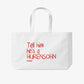 Tote Bag - Tell Him He’s A Hurensohn