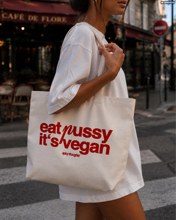 Tote Bag - Eat Pussy, It’s Vegan