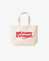 Tote Bag - Eat Pussy, It’s Vegan