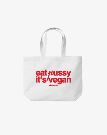 Tote Bag - Eat Pussy, It’s Vegan