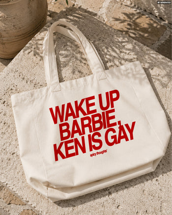 Tote Bag - Wake Up Barbie, Ken Is Gay