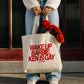 Tote Bag - Wake Up Barbie, Ken Is Gay
