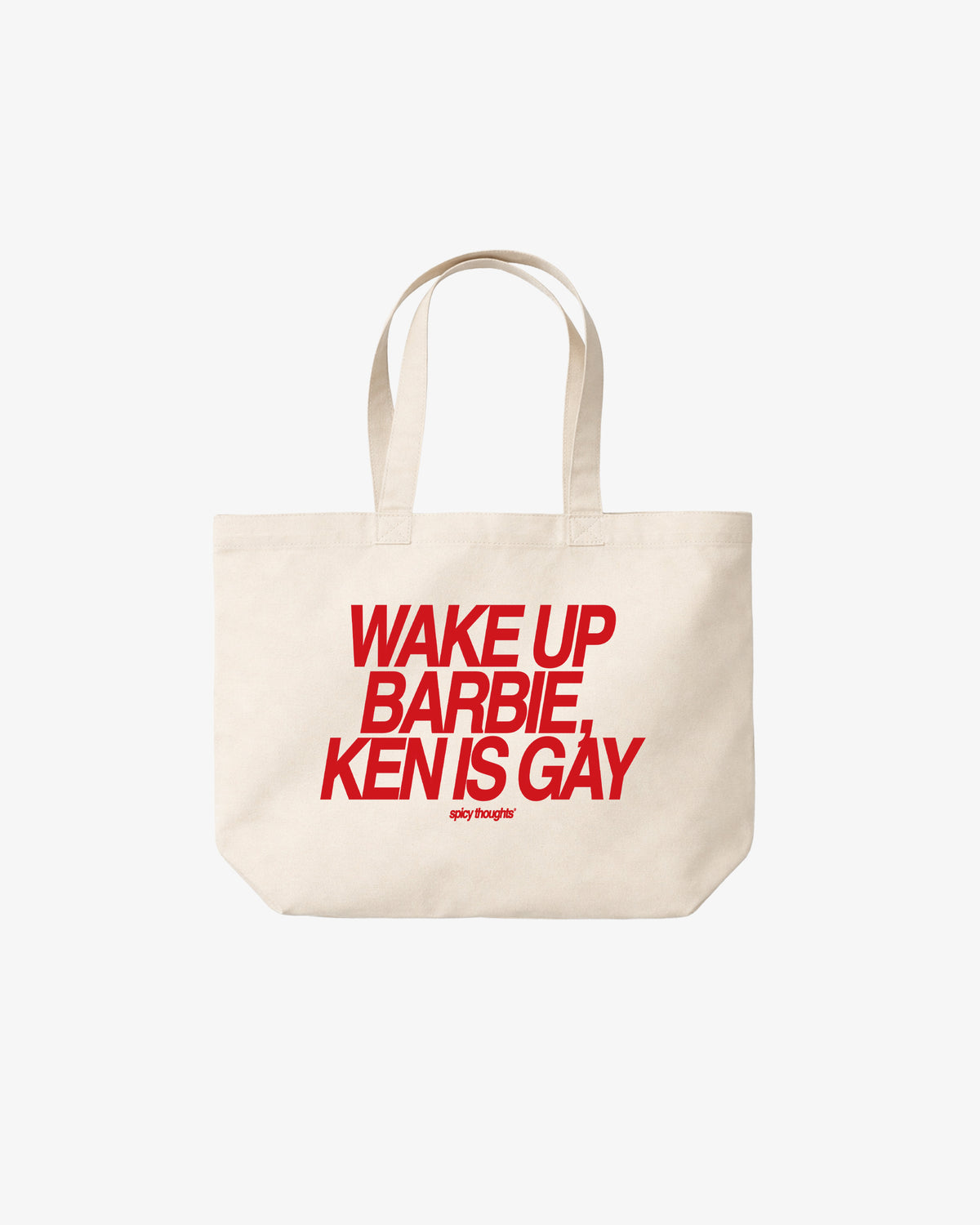 Tote Bag - Wake Up Barbie, Ken Is Gay