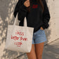 Tote Bag - I kiss better than I cook.