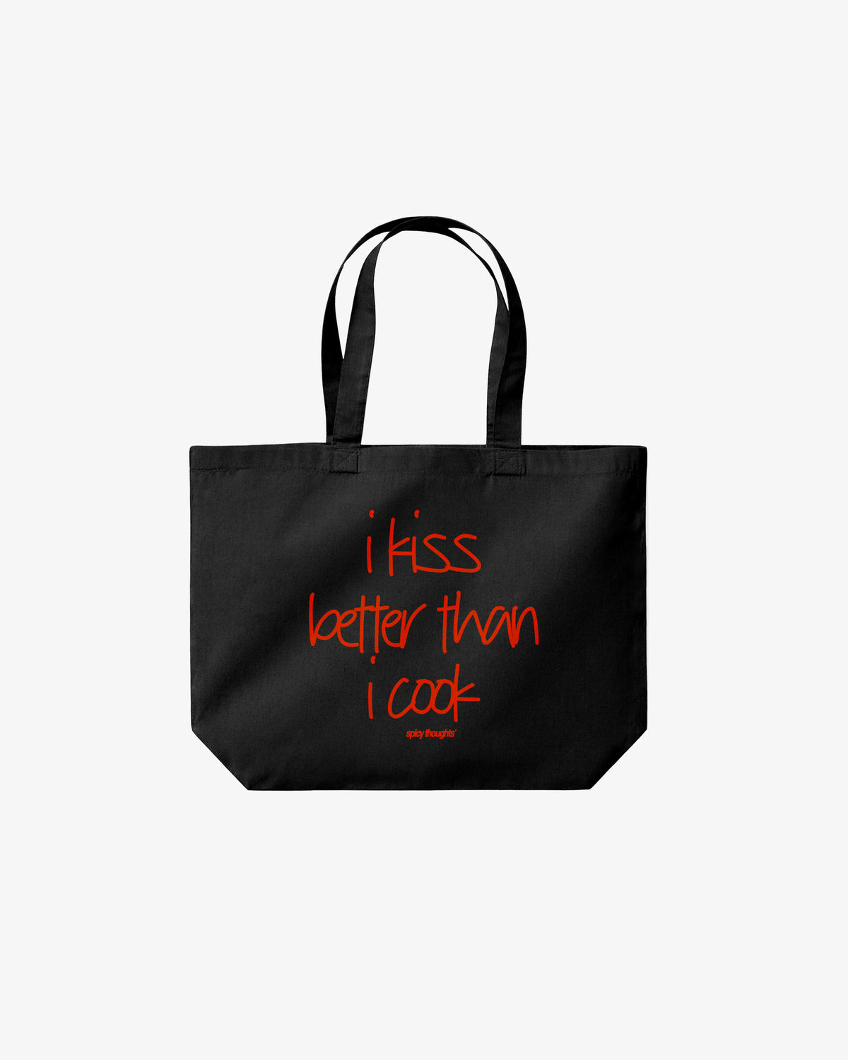 Tote Bag - I kiss better than I cook.