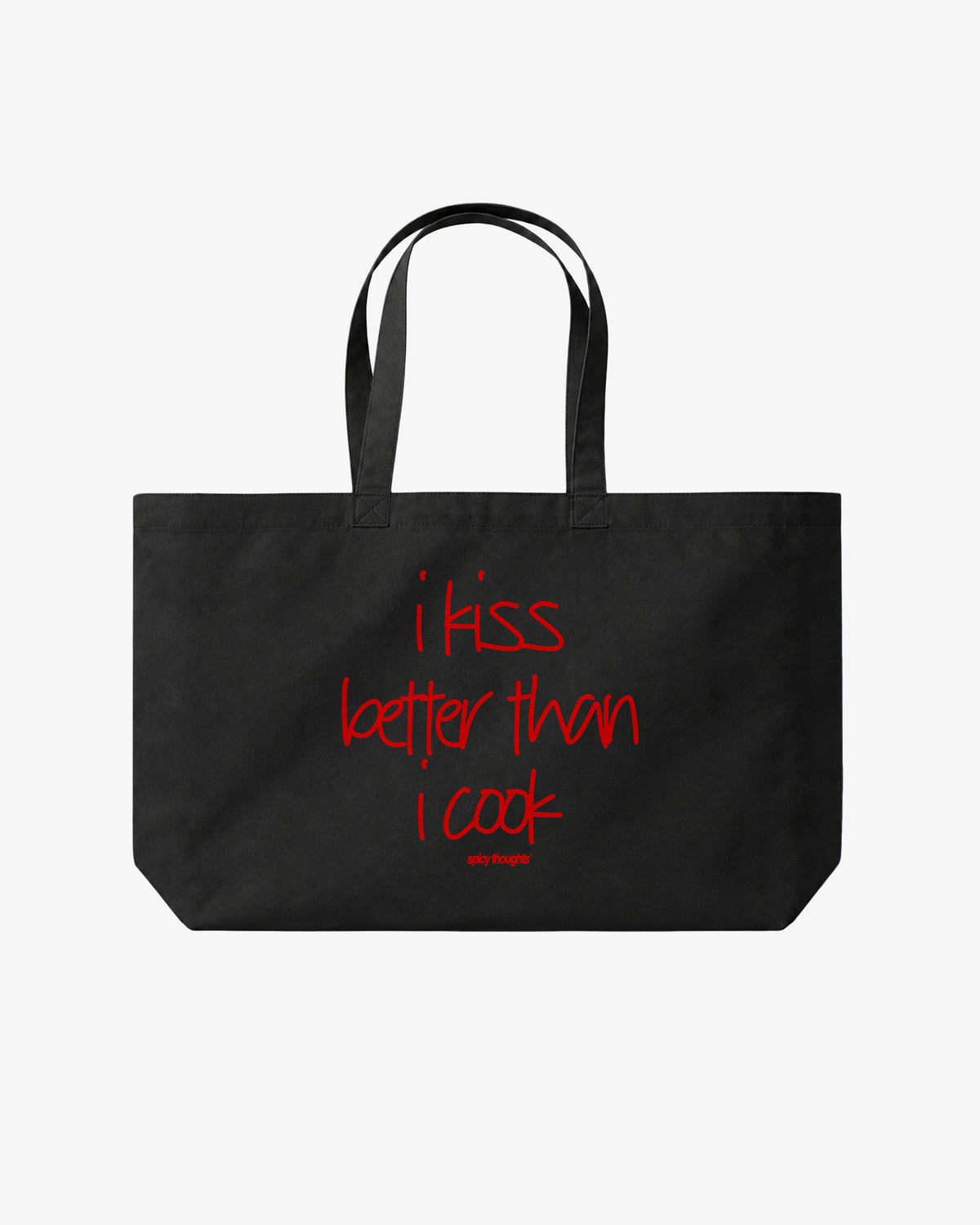 Tote Bag - I kiss better than I cook.
