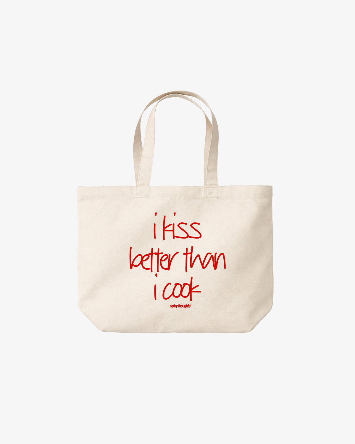 Tote Bag - I kiss better than I cook.