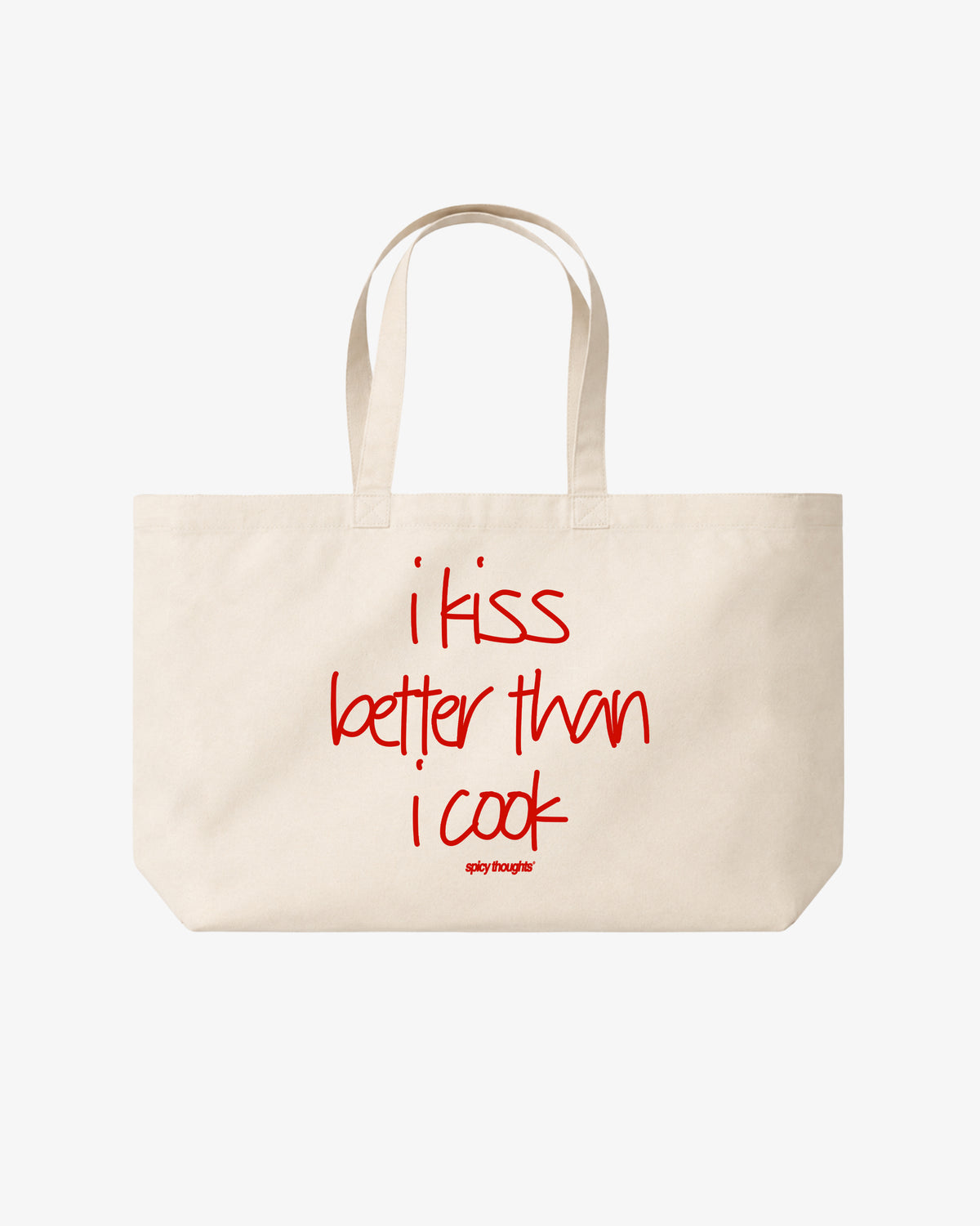 Tote Bag - I kiss better than I cook.