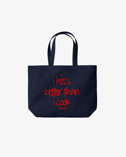 Tote Bag - I kiss better than I cook.