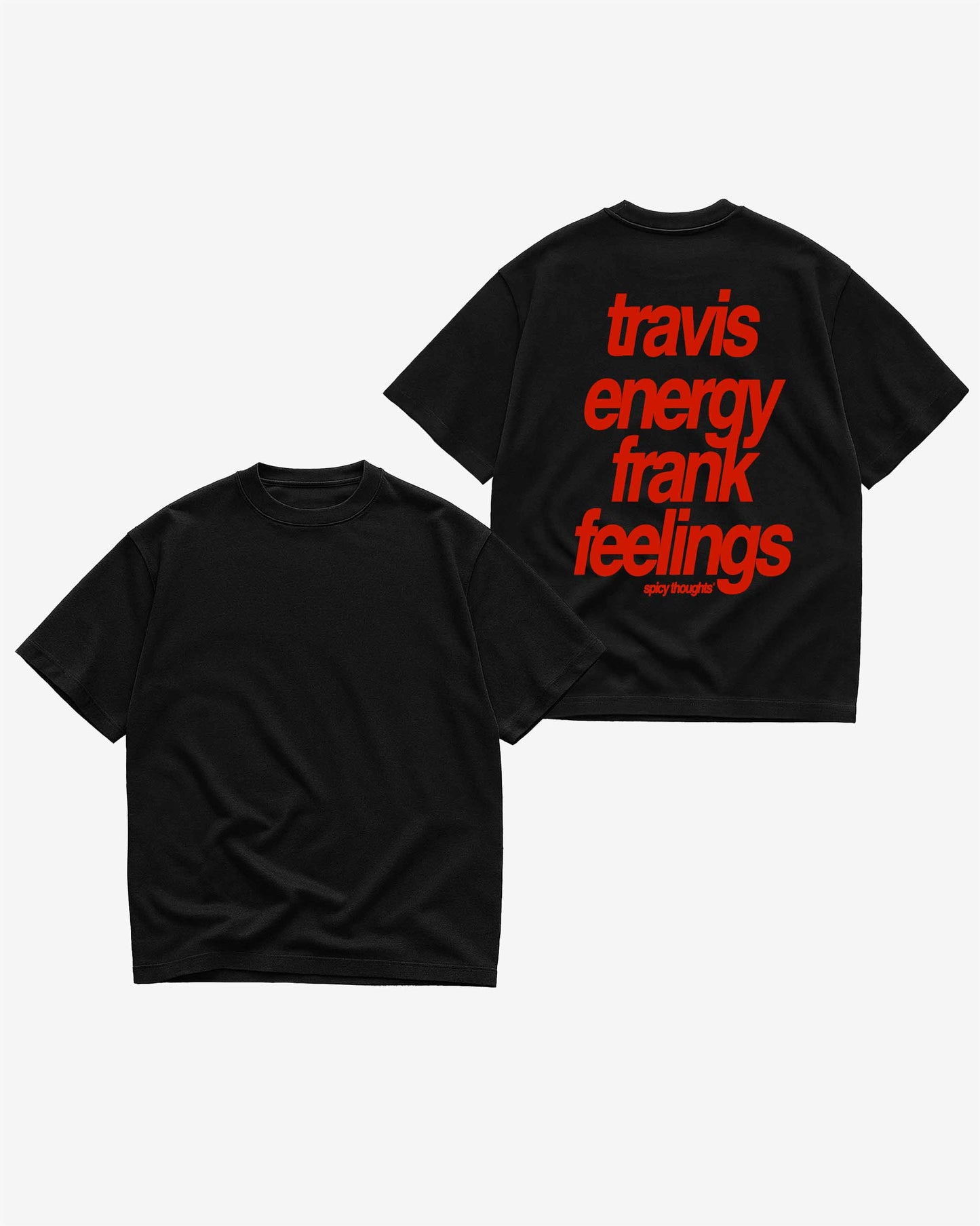 Heavy Oversized Tee - Travis Energy Frank Feelings