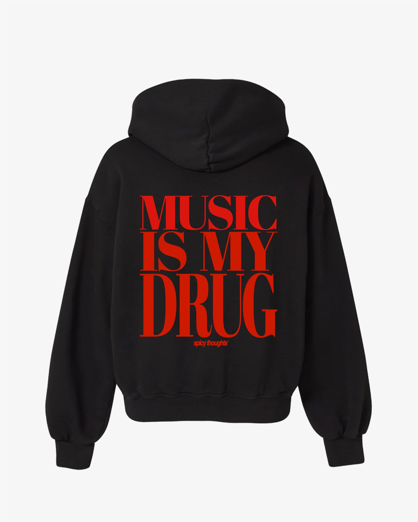 Oversized Hoodie Black - Music is my Drug