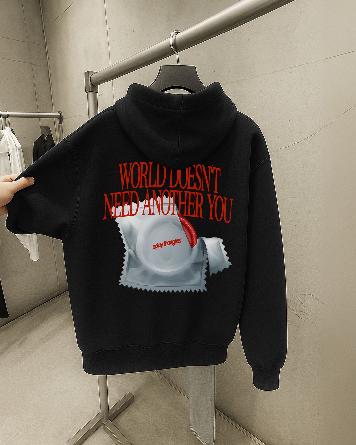 Oversized Hoodie - World Doesn’t Need Another You