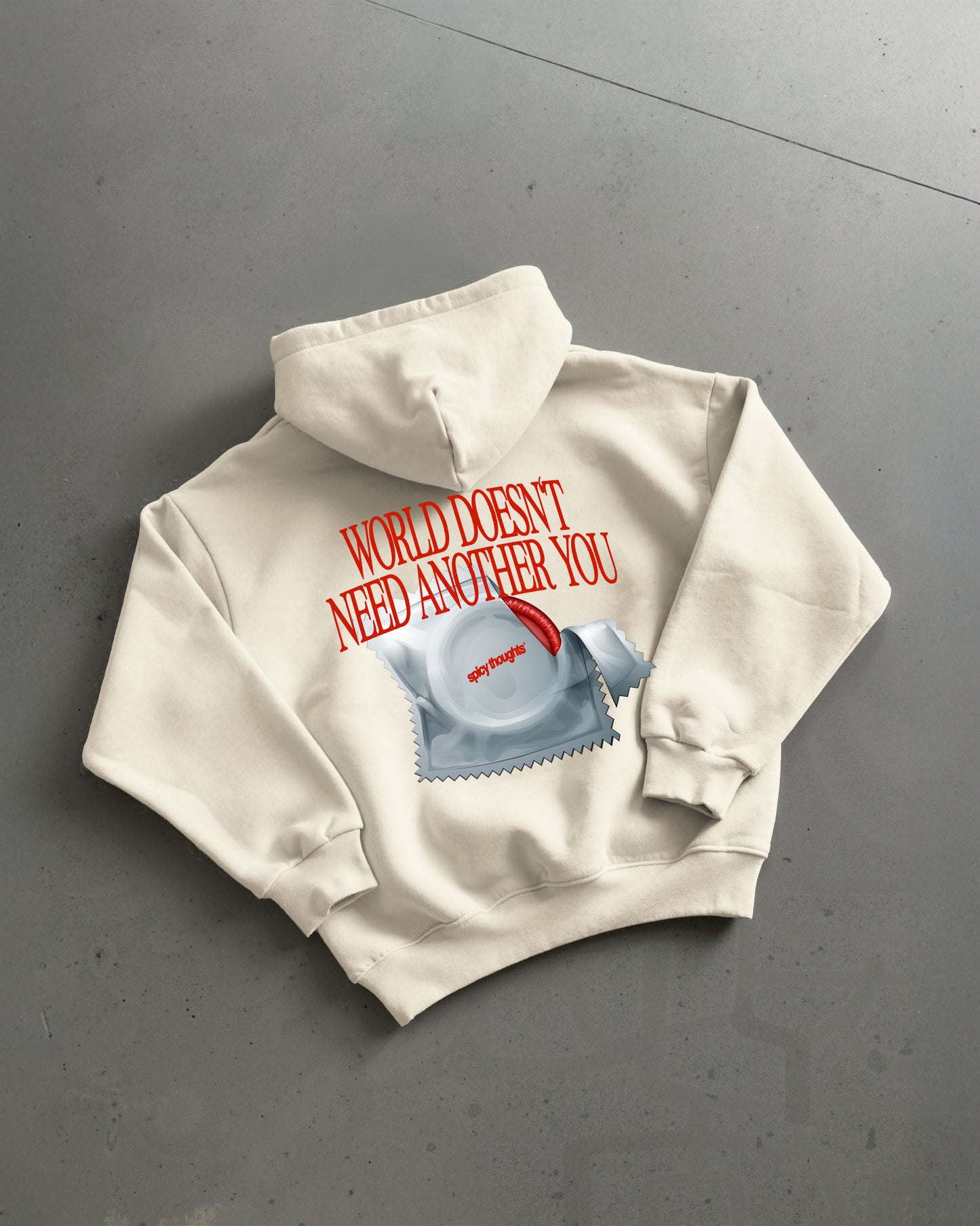 Oversized Hoodie - World Doesn’t Need Another You