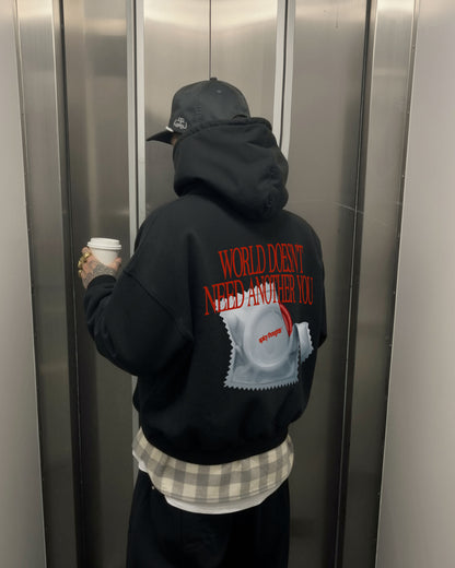Oversized Hoodie - World Doesn’t Need Another You