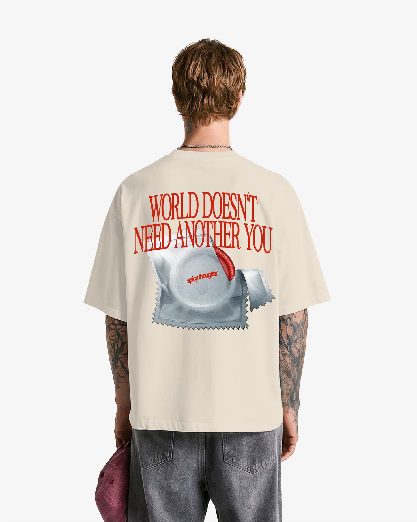 Heavy Oversized Tee - World Doesn’t Need Another You